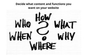 Step 6  - Decide what content and functions you want on your website
